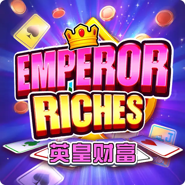 EMPEROR RICHES